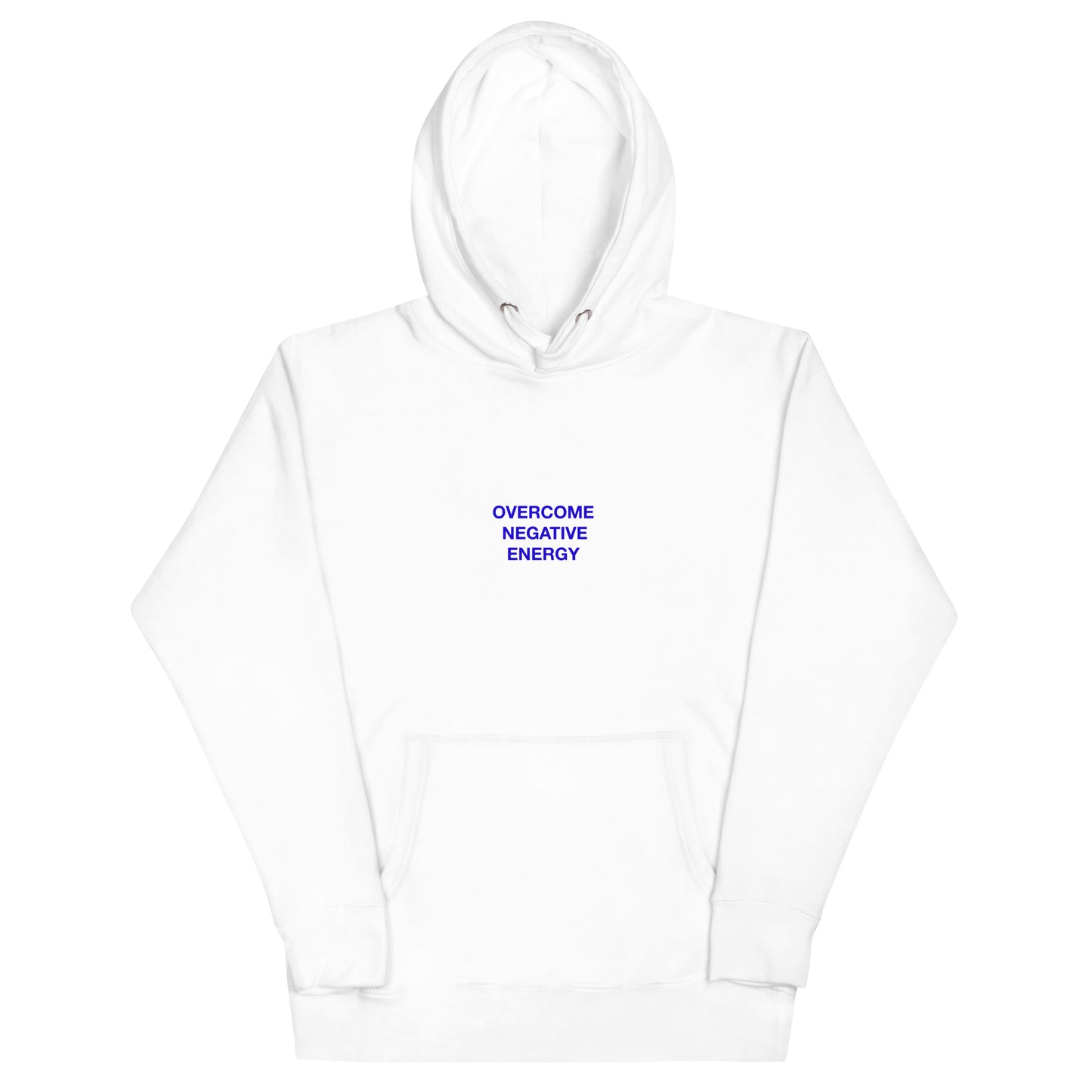 OVERCOME NEGATIVE ENERGY HOODIE