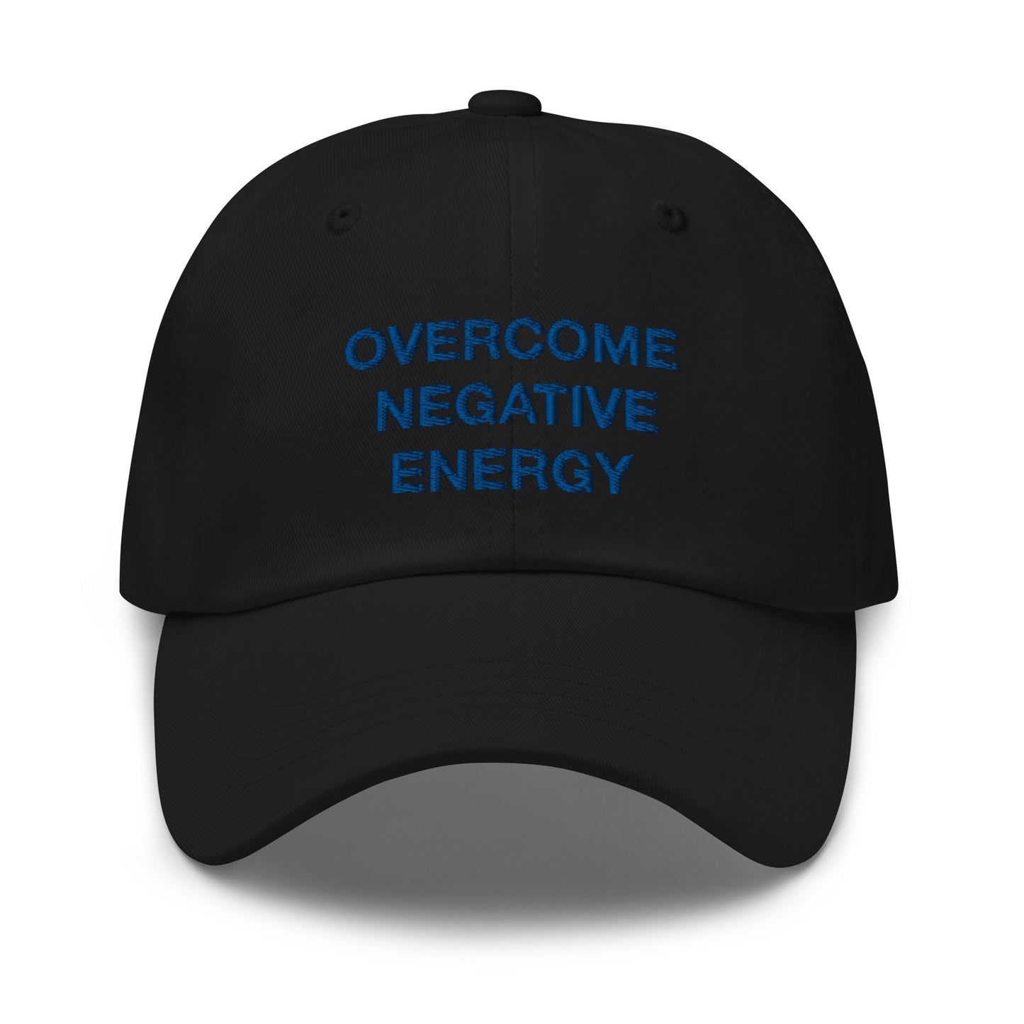 OVERCOME NEGATIVE ENERGY DAD HAT